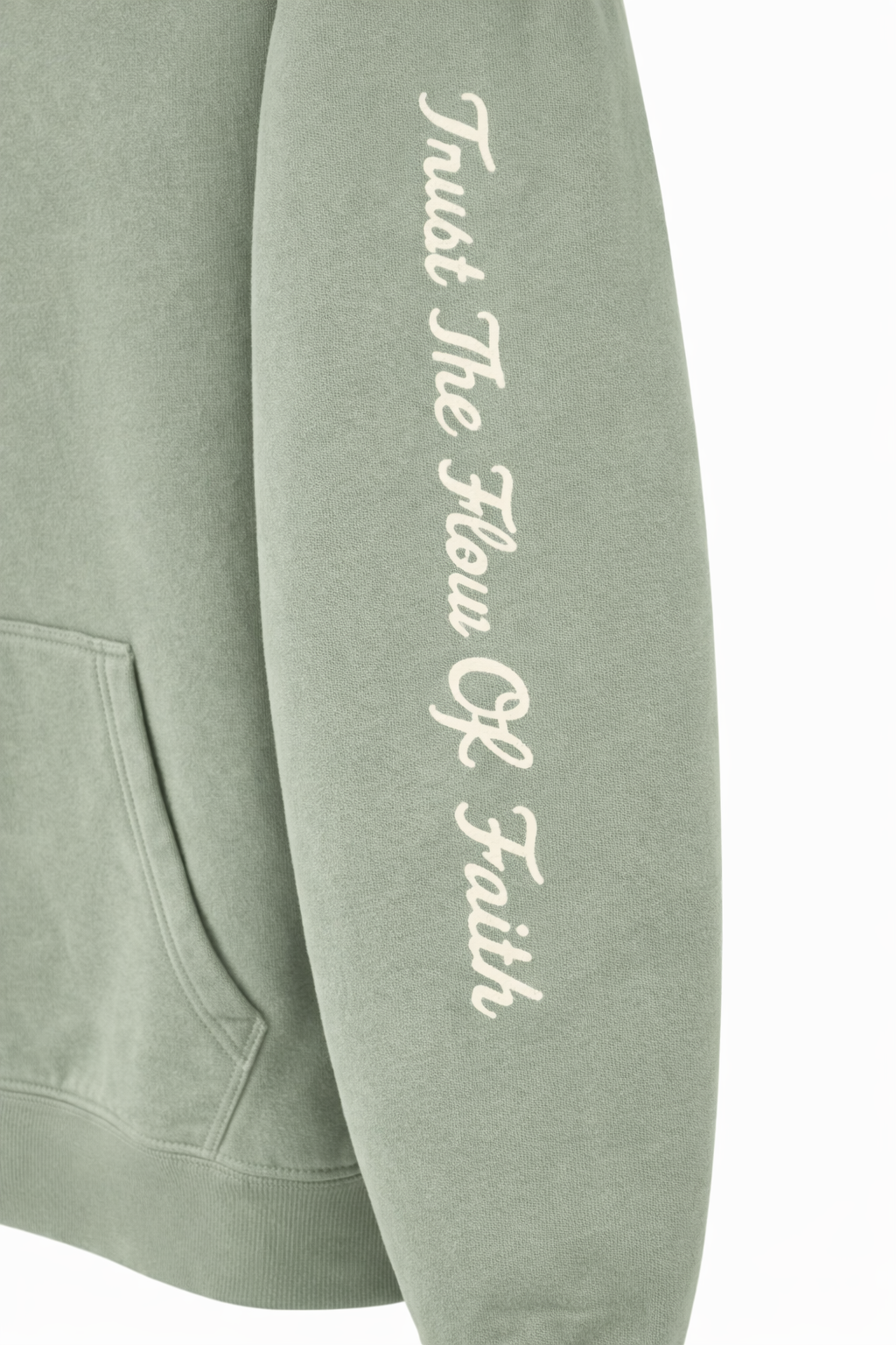 "Trust the flow of faith" Hoodie - Sage